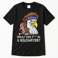 WTF What The Fuck Is A Kilometer George Washington Eagle Mullet Tall T-Shirt