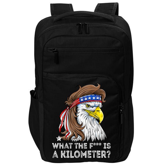 WTF What The Fuck Is A Kilometer George Washington Eagle Mullet Impact Tech Backpack
