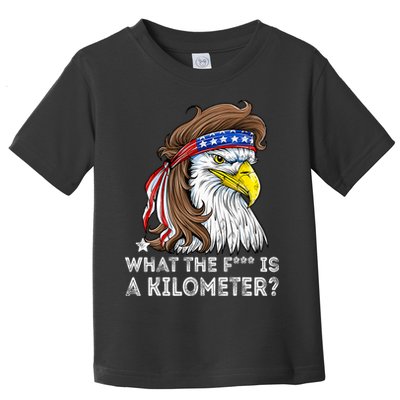 WTF What The Fuck Is A Kilometer George Washington Eagle Mullet Toddler T-Shirt