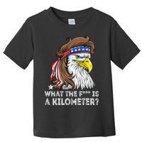 WTF What The Fuck Is A Kilometer George Washington Eagle Mullet Toddler T-Shirt