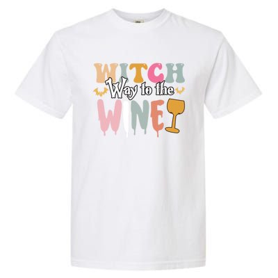 Witch Way To The Wine Funny Halloween Party Design Gift Garment-Dyed Heavyweight T-Shirt