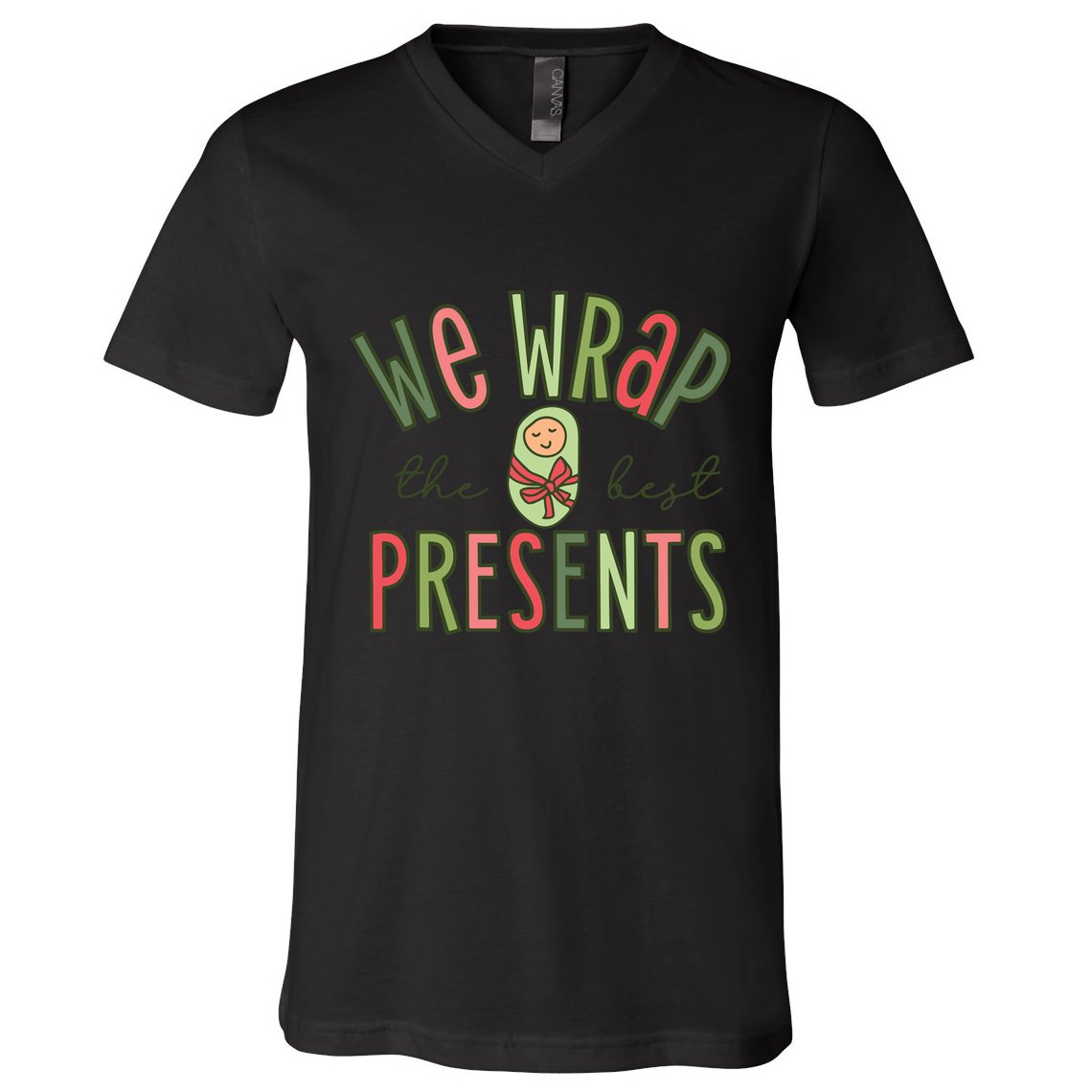 We Wrap The Best Presents L D Nicu Mother Baby Nurse Xmas V-Neck T-Shirt