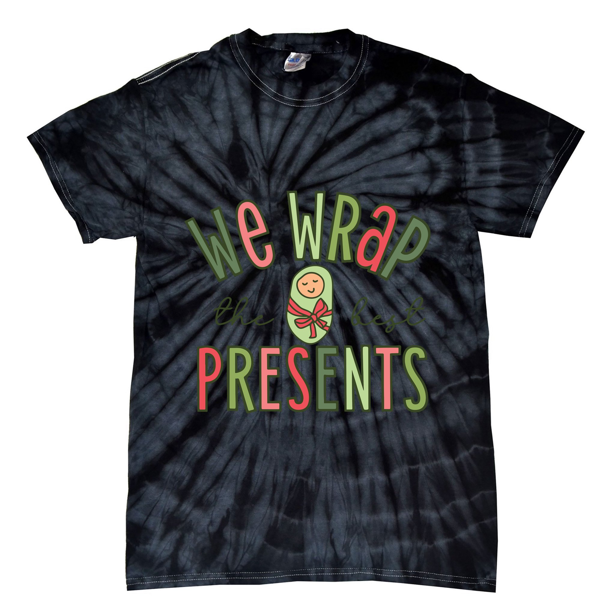 We Wrap The Best Presents L D Nicu Mother Baby Nurse Xmas Tie-Dye T-Shirt