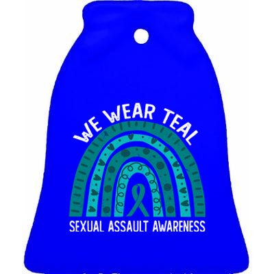 We Wear Teal For Sexual Assault Awareness Gift Ceramic Bell Ornament