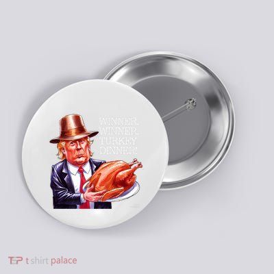 Winner Winner Turkey Dinner Thanksgiving Humor Premium Button