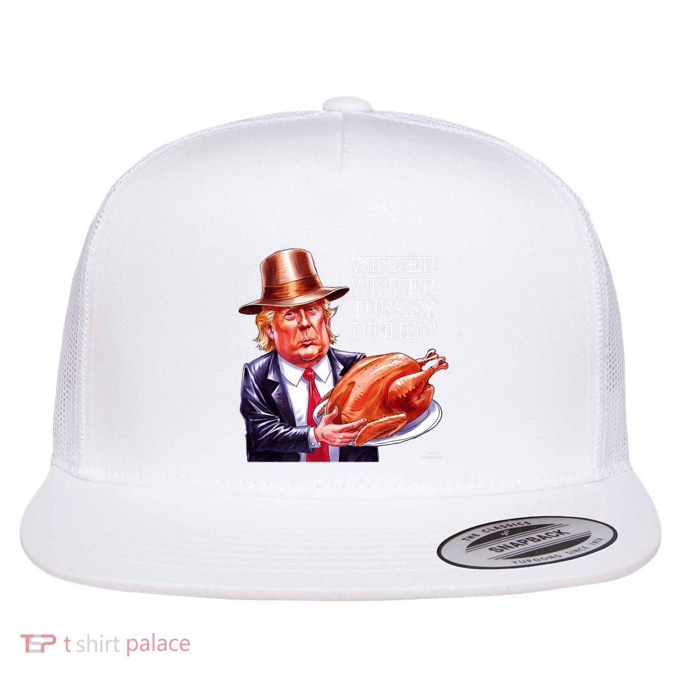Winner Winner Turkey Dinner Thanksgiving Humor Premium Flat Bill Trucker Hat