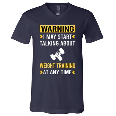 Warning Weight Training V-Neck T-Shirt