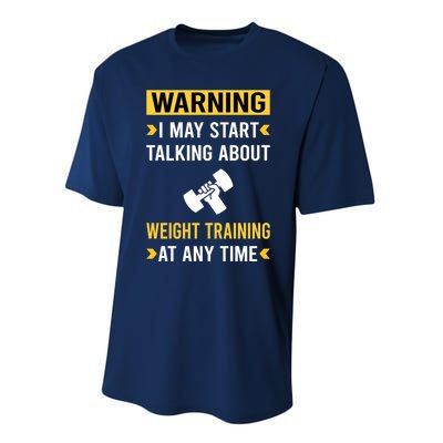 Warning Weight Training Performance Sprint T-Shirt