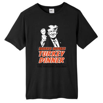 Winner Winner Turkey Dinner Make Thanksgiving Great Again Tall Fusion ChromaSoft Performance T-Shirt