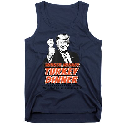 Winner Winner Turkey Dinner Make Thanksgiving Great Again Tank Top