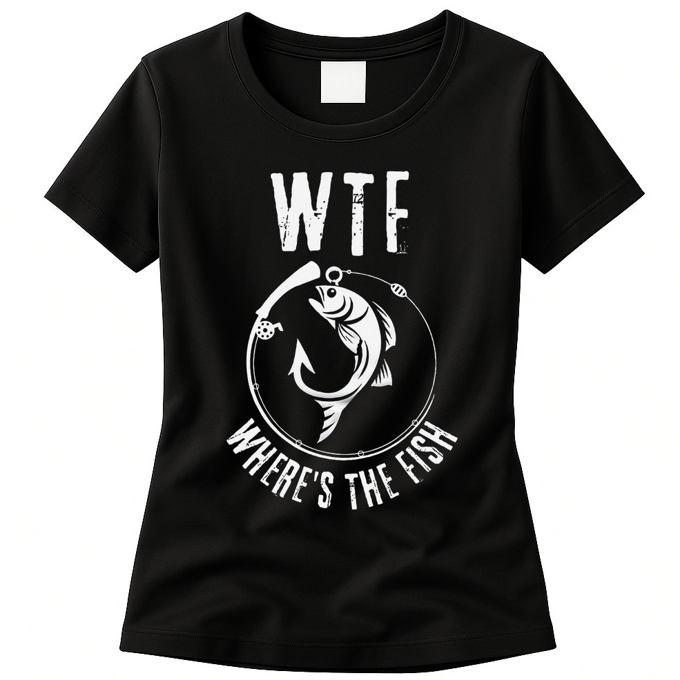 Wtf WhereS The Fish Funny Fishing Design Womens T-Shirt