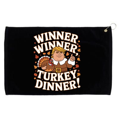 Winner Winner Turkey Dinner Funny Trump Thanksgiving Turkey Gift Grommeted Golf Towel