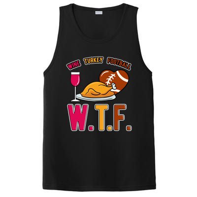 Wtf Wine Turkey Family Football I Funny Thanksgiving Gift PosiCharge Competitor Tank