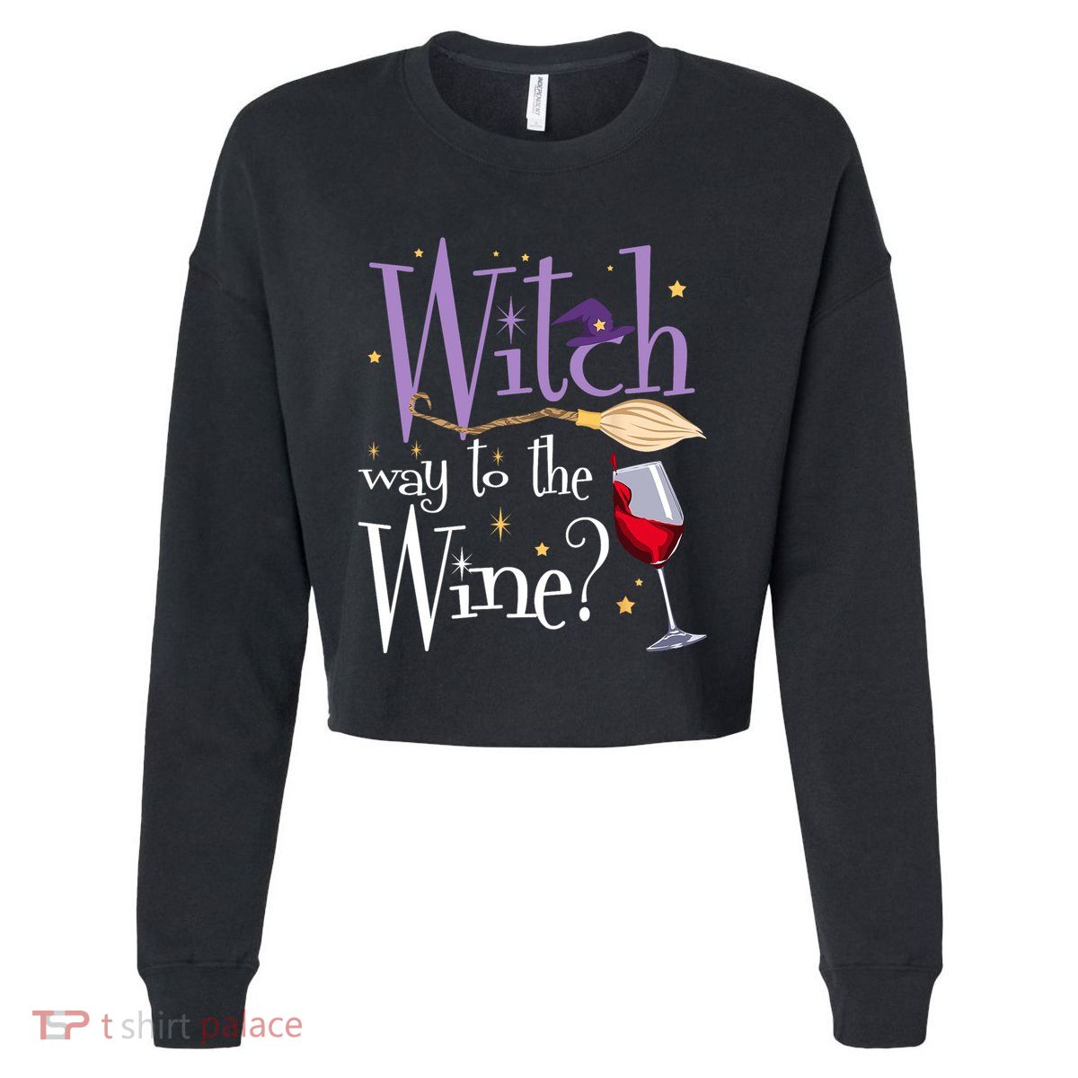 Witch Way To The Wine Halloween Ing For Wiccan Witches Gift Cropped Pullover Crew