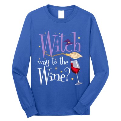 Witch Way To The Wine Halloween Ing For Wiccan Witches Gift Long Sleeve Shirt