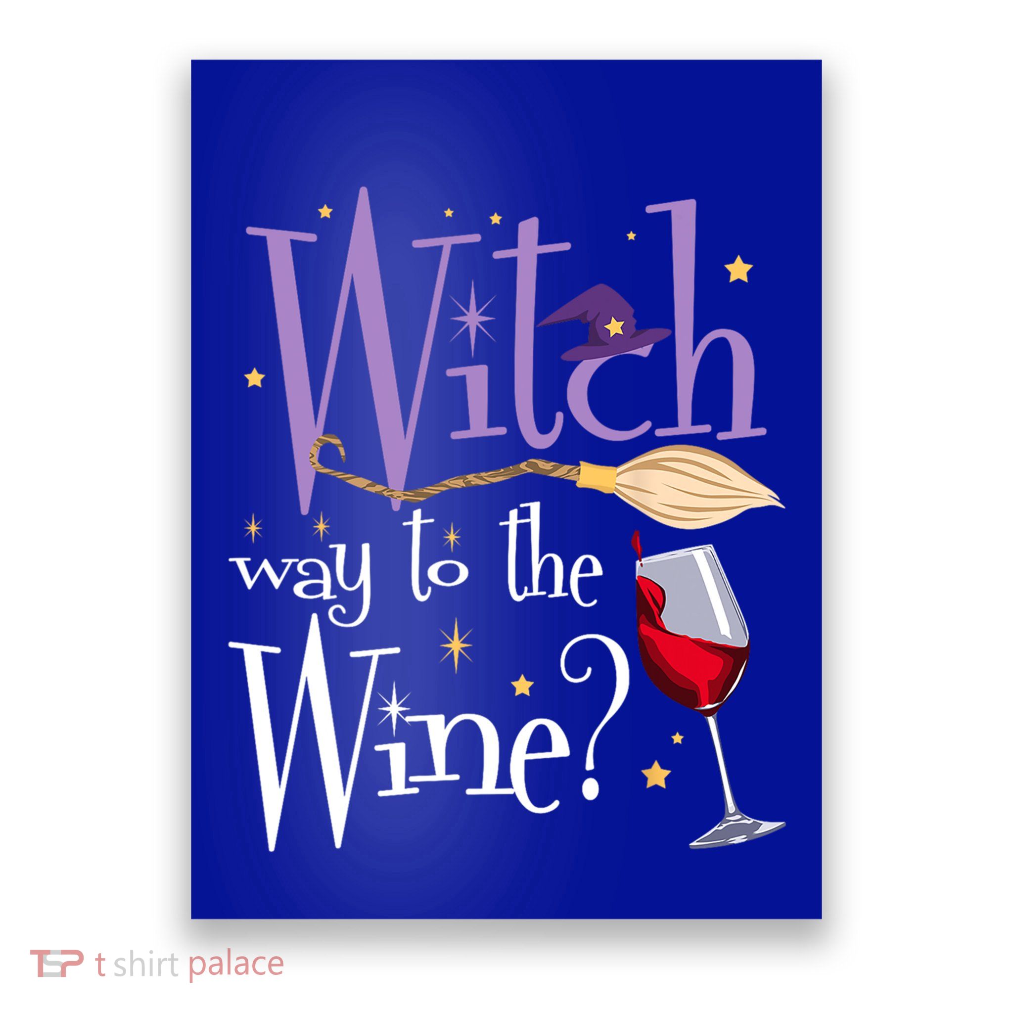 Witch Way To The Wine Halloween Ing For Wiccan Witches Gift Poster