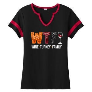 Wtf Wine Turkey Family Funny Thanksgiving Ladies Halftime Notch Neck Tee