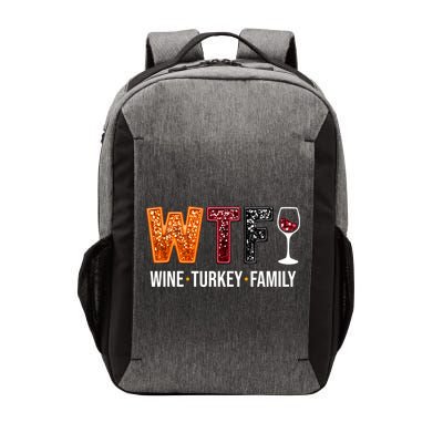 Wtf Wine Turkey Family Funny Thanksgiving Vector Backpack