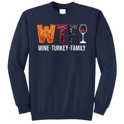 Wtf Wine Turkey Family Funny Thanksgiving Tall Sweatshirt