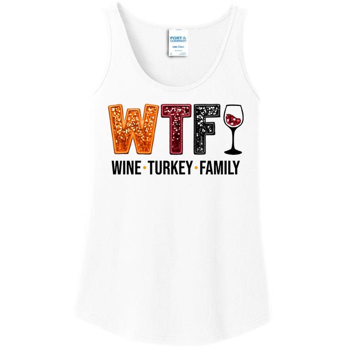 Wtf Wine Turkey Family Funny Thanksgiving Ladies Essential Tank