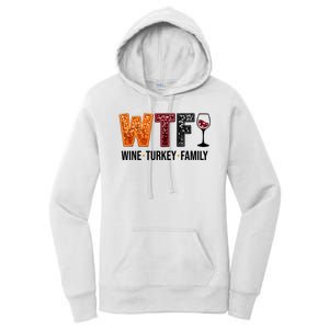 Wtf Wine Turkey Family Funny Thanksgiving Women's Pullover Hoodie