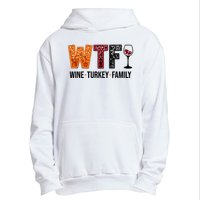 Wtf Wine Turkey Family Funny Thanksgiving Urban Pullover Hoodie