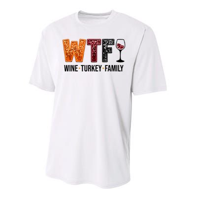 Wtf Wine Turkey Family Funny Thanksgiving Performance Sprint T-Shirt