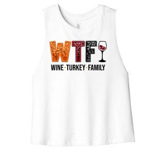 Wtf Wine Turkey Family Funny Thanksgiving Women's Racerback Cropped Tank