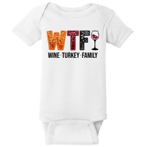 Wtf Wine Turkey Family Funny Thanksgiving Baby Bodysuit