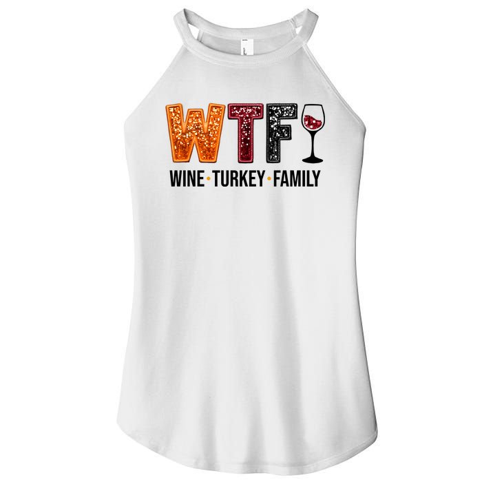 Wtf Wine Turkey Family Funny Thanksgiving Women's Perfect Tri Rocker Tank