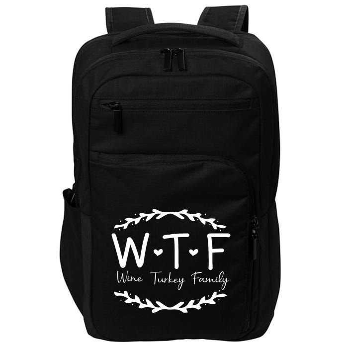 Wtf Wine Turkey Family Impact Tech Backpack