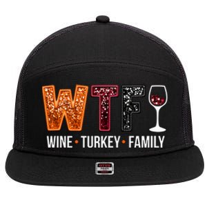 Wtf Wine Turkey Family Great Gift 7 Panel Mesh Trucker Snapback Hat