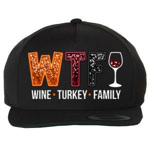 Wtf Wine Turkey Family Great Gift Wool Snapback Cap