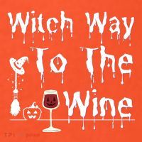 Witch Way To The Wine Halloween Drinking Poster