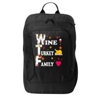 WTF Wine Turkey Family Shirt Funny Thanksgiving Day City Backpack