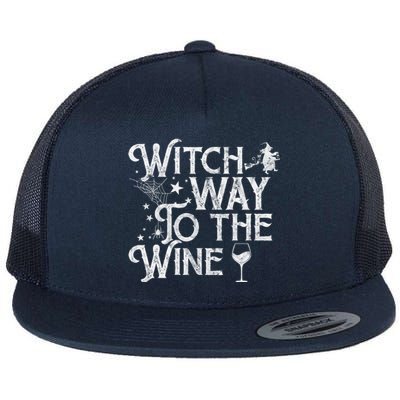 Witch Way To The Wine Funny Spooky Halloween Funny Gift Flat Bill Trucker Hat