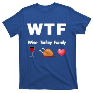 Wtf Wine Turkey Family Football Thanksgiving Party Gift T-Shirt