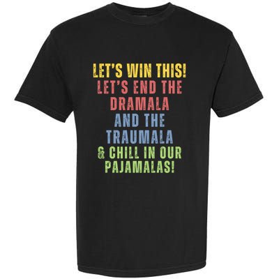 Winning Without The Traumala Kamala Harris Vote Blue 2024 Garment-Dyed Heavyweight T-Shirt