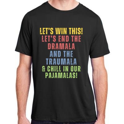 Winning Without The Traumala Kamala Harris Vote Blue 2024 Adult ChromaSoft Performance T-Shirt