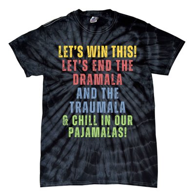 Winning Without The Traumala Kamala Harris Vote Blue 2024 Tie-Dye T-Shirt