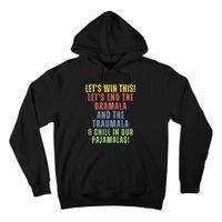 Winning Without The Traumala Kamala Harris Vote Blue 2024 Tall Hoodie