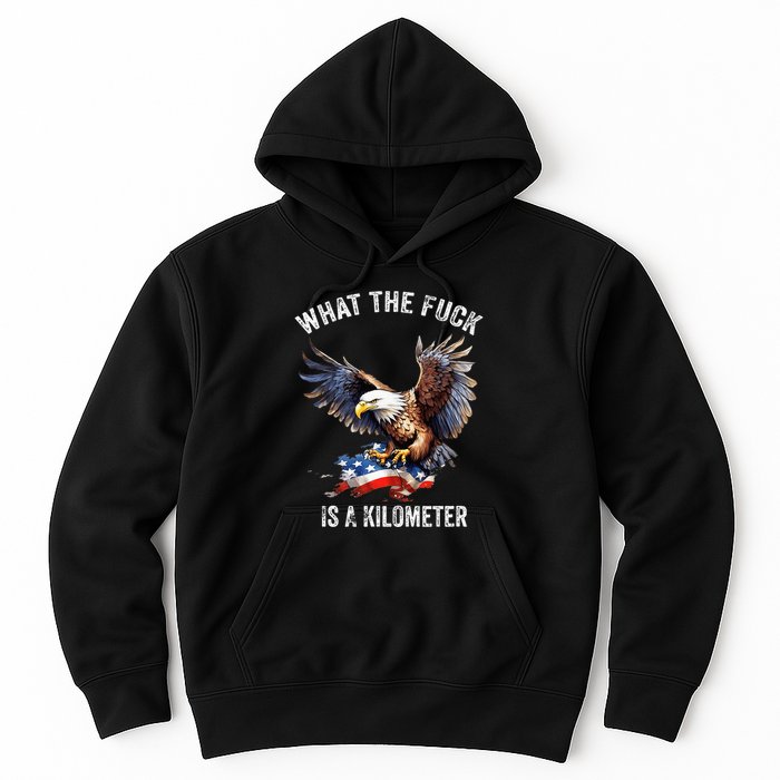 Wtf What The Fu.K Is A Kilometer George Washington Hoodie