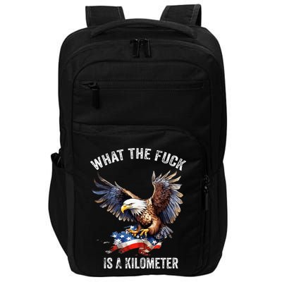 Wtf What The Fu.K Is A Kilometer George Washington Impact Tech Backpack