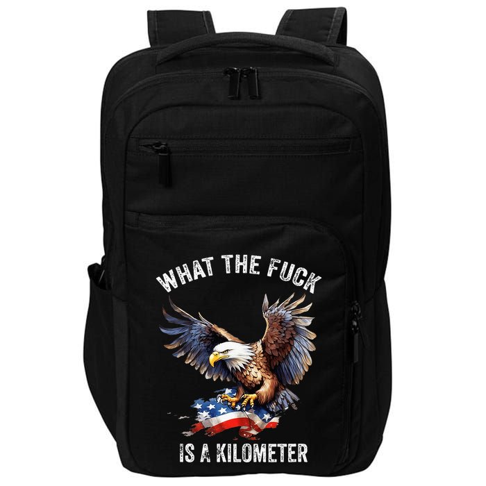 Wtf What The Fu.K Is A Kilometer George Washington Impact Tech Backpack