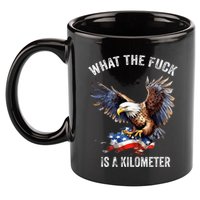 Wtf What The Fu.K Is A Kilometer George Washington 11oz C Handle Ceramic Mug