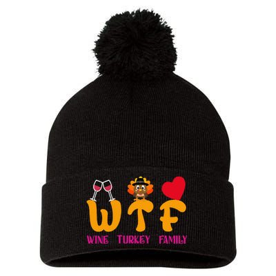 WTF Wine Turkey Family Funny Thanksgiving Pom Pom 12in Knit Beanie