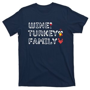 Wtf Wine Turkey Family Thanksgiving Day T-Shirt