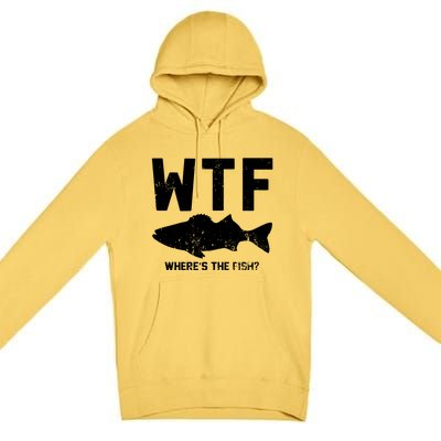 Wtf Wheres The Fish Funny Fishing Premium Pullover Hoodie