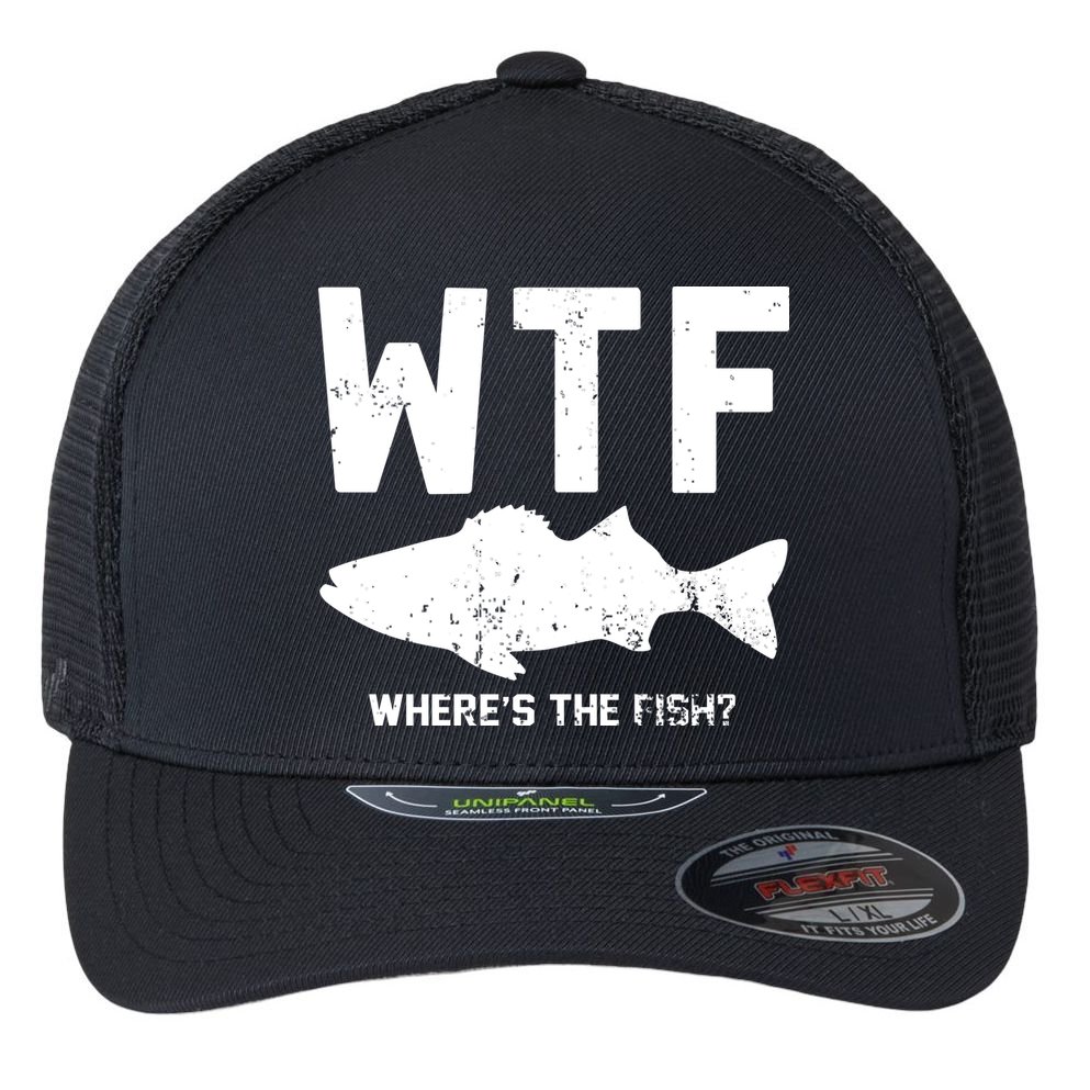 Wtf Wheres The Fish Funny Fishing Flexfit Unipanel Trucker Cap