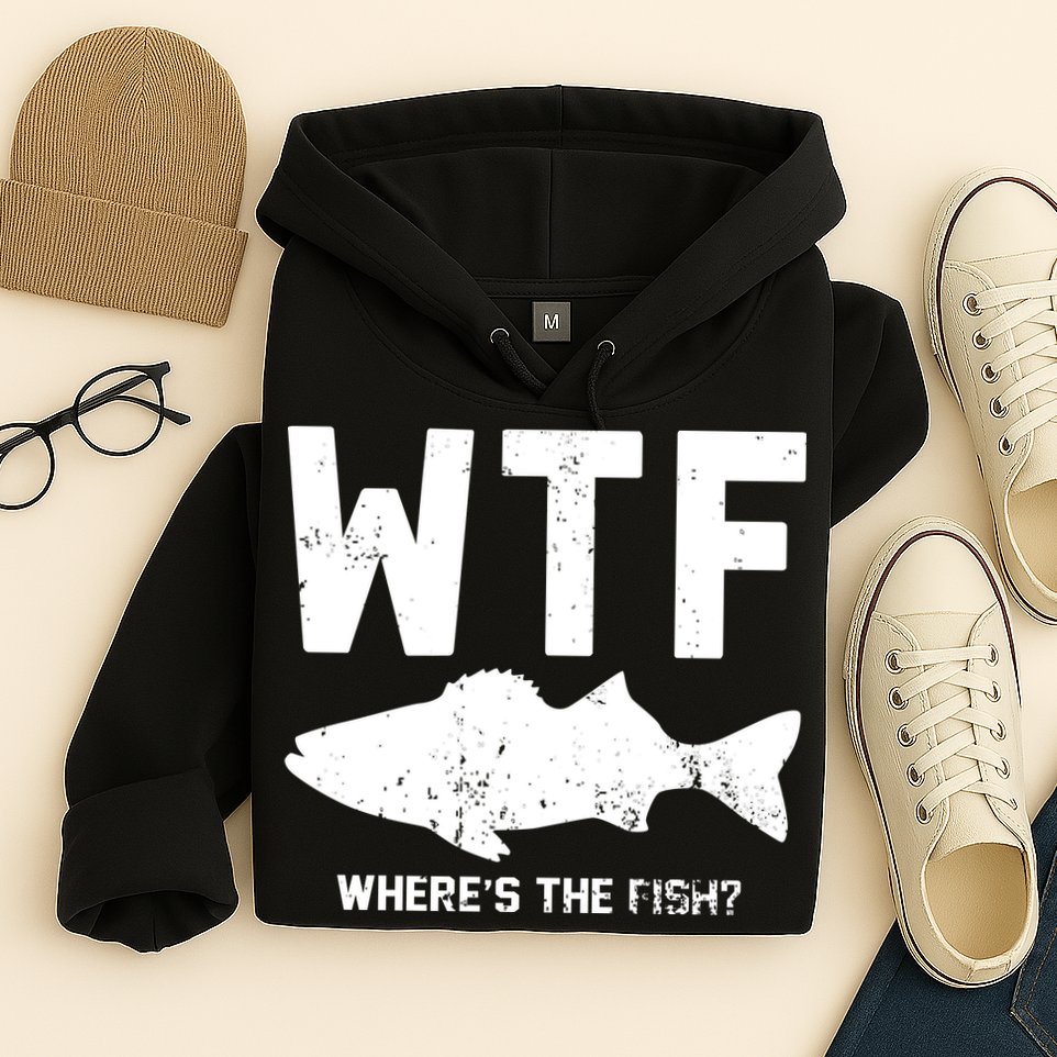 Wtf Wheres The Fish Funny Fishing Hoodie